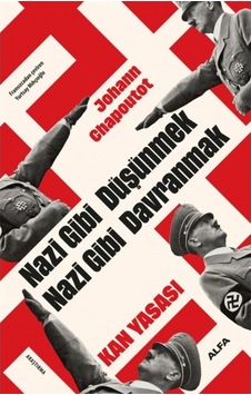 Nazi Gibi Düşünmek Nazi Gibi Davranmak Nazi Gibi Düşünmek Nazi Gibi Davranmak