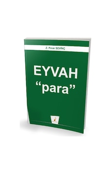 Eyvah ''Para''/Z. Pınar Sevinç