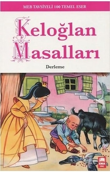 Keloğlan Masalları - Erdal Çakıcıoğlu - Ema Yayınları