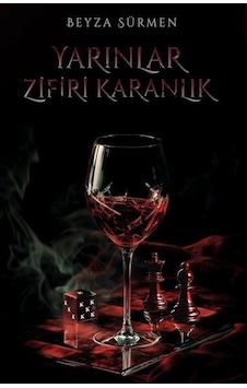 Yarınlar Zifiri Karanlık / Beyza Sürmen