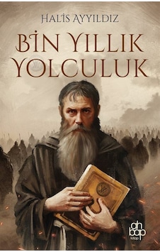 Bin Yıllık Yolculuk / Halis Ayyıldız Bin Yıllık Yolculuk / Halis Ayyıldız