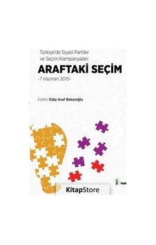 Türkiye'de Siyasi Partiler ve Seçim Kampanyaları Araftaki Seçim- Vadi Yayınları