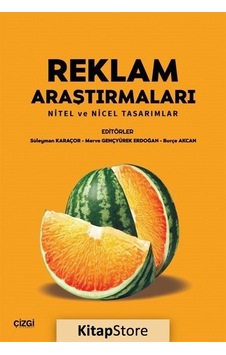 Reklam Araştırmaları - Nitel ve Nicel Tasarımlar- Çizgi Kitabevi