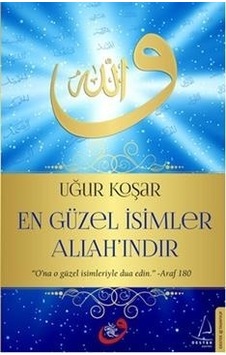 En Güzel Isimler Allah'Indır En Güzel Isimler Allah'Indır