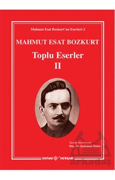 Mahmut Esat Bozkurt Toplu Eserler 2 Kaynak Yayınları Mahmut Esat Bozkurt Toplu Eserler 2 Kaynak Yayınları
