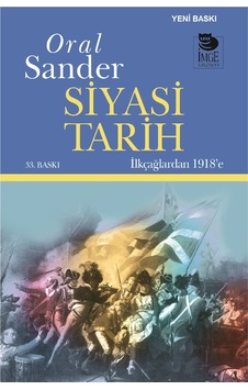 Siyasi Tarih-Ilk Çağlardan 1918'E Oral Sander Imge 406420032 Siyasi Tarih-Ilk Çağlardan 1918'E Oral Sander Imge 406420032