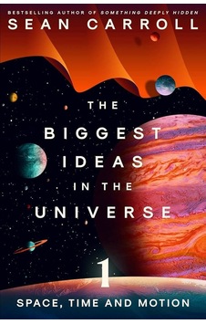 The Biggest Ideas İn The Universe. 1 Space, Time And Motion The Biggest Ideas İn The Universe. 1 Space, Time And Motion