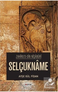 Selçukname / Ayşe Gül Fidan 9786058109803 Selçukname / Ayşe Gül Fidan 9786058109803