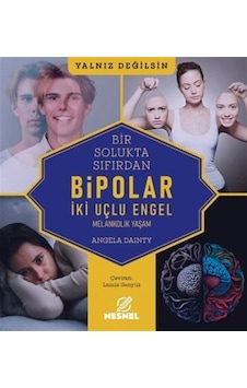 Bipolar - Melankolik Yaşam / Angela Dainty