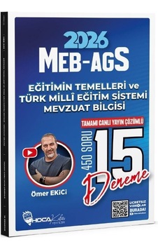 Hoca Kafası 2026 Meb-ags Eğitimin Temelleri Ve Türk Milli Eğitim Sistemi, Mevzuat Bilgisi 15 Deneme Çözümlü - Ömer Ekici Hoca Kafası 2026 Meb-ags Eğitimin Temelleri Ve Türk Milli Eğitim Sistemi, Mevzuat Bilgisi 15 Deneme Çözümlü - Ömer Ekici