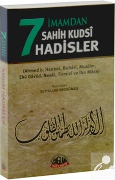 7 İmamdan Sahih Kudsi Hadisler / İmam Nesai 9789759180959 7 İmamdan Sahih Kudsi Hadisler / İmam Nesai 9789759180959