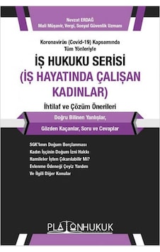 İş Hukuku Serisi İş Hayatında Çalışan Kadınlar