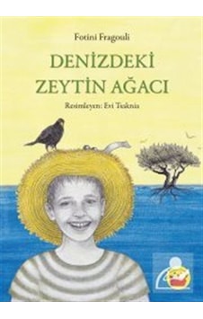 Denizdeki Zeytin Ağacı / Fotini Fragouli Denizdeki Zeytin Ağacı / Fotini Fragouli