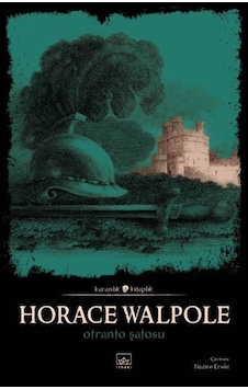Otranto Şatosu - Horace Walpole - İthaki Yayınları Otranto Şatosu - Horace Walpole - İthaki Yayınları