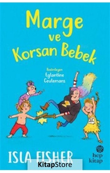 Kitapstore Marge Ve Korsan Bebek / Isla Fisher Kitapstore Marge Ve Korsan Bebek / Isla Fisher
