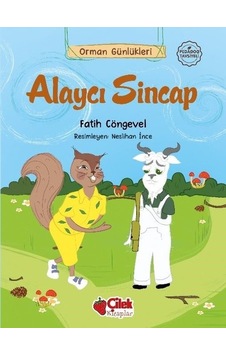 Alaycı Sincap - Orman Günlükleri 10 - Fatih Cöngevel - Çilek Kitaplar