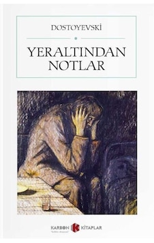 Yeraltından Notlar (Cep Boy) (Tam Metin) / Fyodor Mihailoviç D...