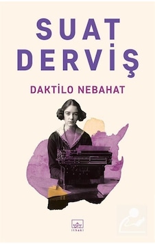 Daktilo Nebahat - Suat Derviş Daktilo Nebahat - Suat Derviş