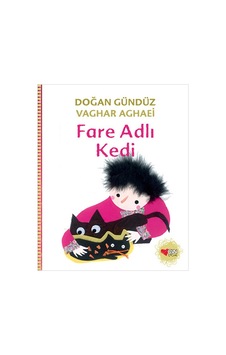 Fare Adlı Kedi - Doğan Gündüz - Can Çocuk Yayınları Fare Adlı Kedi - Doğan Gündüz - Can Çocuk Yayınları