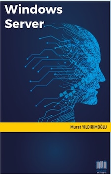 Windows Server - Murat Yıldırımoğlu - Mavililer Yayınevi