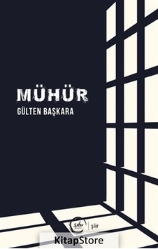 Mühür - Gülten Başkara - Sıfır Yayınları