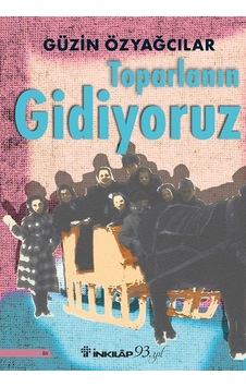Toparlanın  Gidiyoruz