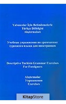 Yabancılar İçin Betimlemelerle Türkçe Dilbilgisi AlıştırmalarıDescriptive Turkish Grammar Exercise - Gökay Abeş -  Yusuf Polat - Multilingual