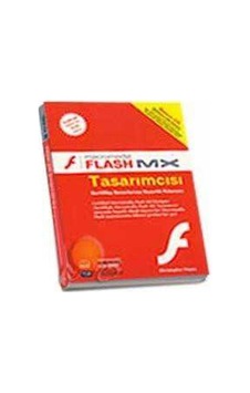 Flash Mx Tasarımcısı Sertifika Sınavlarına Hazırlık Kılavuzu Flash Mx Tasarımcısı Sertifika Sınavlarına Hazırlık Kılavuzu