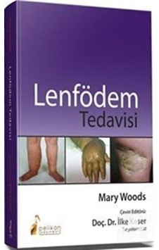Lenfödem Tedavisi - İlke Keser - Pelikan Yayınları Lenfödem Tedavisi - İlke Keser - Pelikan Yayınları