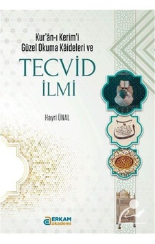 Kur'an-ı Kerim'i Güzel Okuma Kaideleri ve Tecvid İlmi / Hayri ... 9786254402906 Kur'an-ı Kerim'i Güzel Okuma Kaideleri ve Tecvid İlmi / Hayri ... 9786254402906