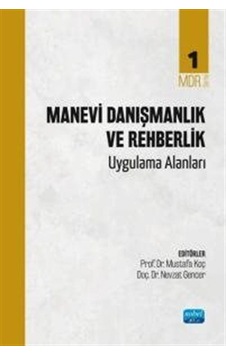 Manevi Danışmanlık Ve Rehberlik - Uygulama Alanları / Kolektif Manevi Danışmanlık Ve Rehberlik - Uygulama Alanları / Kolektif