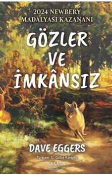 Gözler Ve İmkansız / Dave Eggers