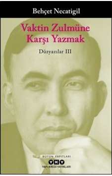 Vaktin Zulmüne Karşı Yazmak - Düzyazılar Iıı - Dlkj-877878