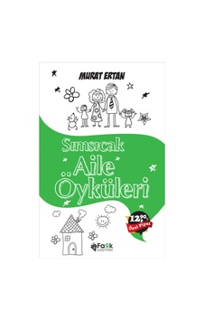 Sımsıcak Aile Öyküleri - Murat Ertan - Fark Yayınları Sımsıcak Aile Öyküleri - Murat Ertan - Fark Yayınları