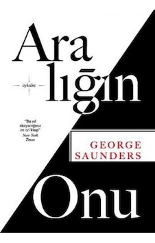 Aralığın Onu - George Saunders - DeliDolu Aralığın Onu - George Saunders - DeliDolu