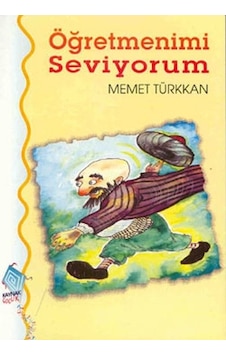 Öğretmenimi Seviyorum - Memet Türkkan - Kaynak Çocuk Öğretmenimi Seviyorum - Memet Türkkan - Kaynak Çocuk