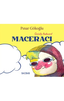 Socially Awkward Maceracı - Pınar Gökoğlu Socially Awkward Maceracı - Pınar Gökoğlu
