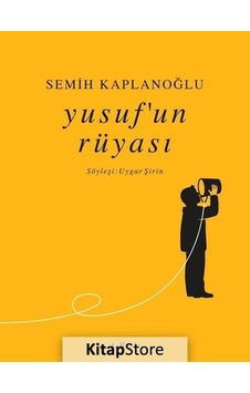 Yusufun Rüyası - Semih Kaplanoğlu - H Yayınları