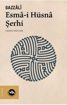 Esmâ-i Hüsnâ Şerhi - Ybve-801503 Esmâ-i Hüsnâ Şerhi - Ybve-801503