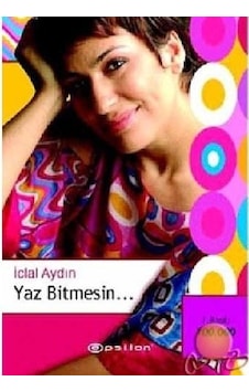 Yaz Bitmesin - İclal Aydın - Epsilon Yayınevi