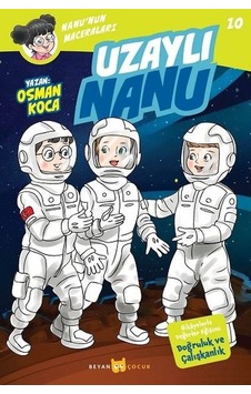Uzaylı Nanu - Nanu'nun Maceraları 10 - Osman Koca - Beyan Çocuk