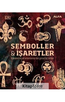 Semboller & İşaretler - Kathryn Wilkinson - Alfa Yayıncılık Semboller & İşaretler - Kathryn Wilkinson - Alfa Yayıncılık
