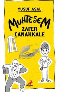 Muhteşem Zafer  Çanakkale