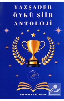 Yazşader Öykü-şiir Antoloji / Kolektif