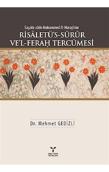 Saçaklı-zade Muhammed El-Maraşi'nin Risaletü's-Sürur Ve'l-Fera...