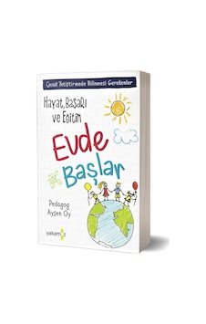 Hayat. Başarı ve Eğitim Evde Başlar