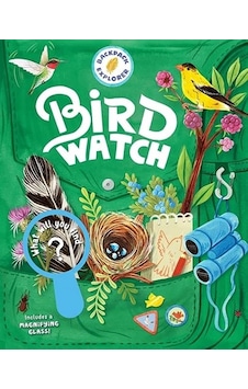 Bird Watch - Backpack Explorer Bird Watch - Backpack Explorer