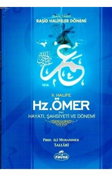 İslam Tarihi 4 -Hz.Ömer -HayatıŞahsiyetiDönemi  - Ali Muhammed Sallabi  - Ravza Yayınları