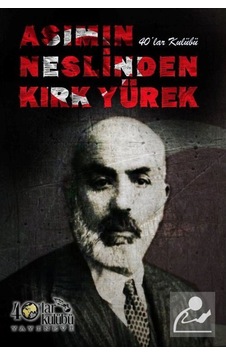 Asımın Neslinden Kırk Yürek / 40'Lar Kulübü 9786059889193