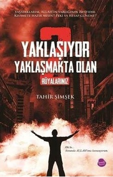 Yaklaşıyor Yaklaşmakta Olan-2 - Tahir Şimşek - Sinada Yayınevi
